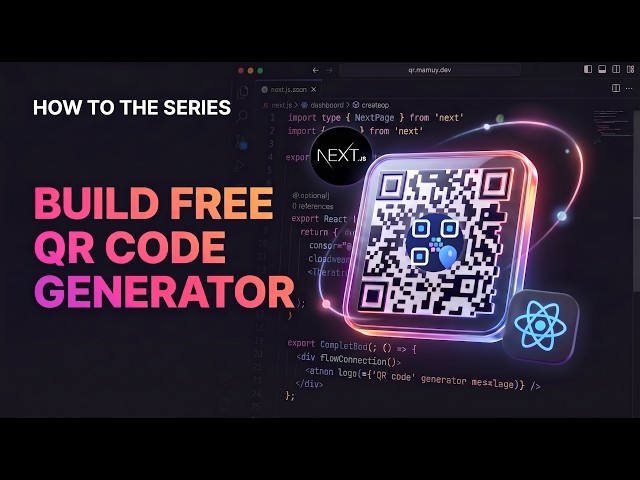 Free QR Generator Next.js Website | Code with me | How to the series #ep4