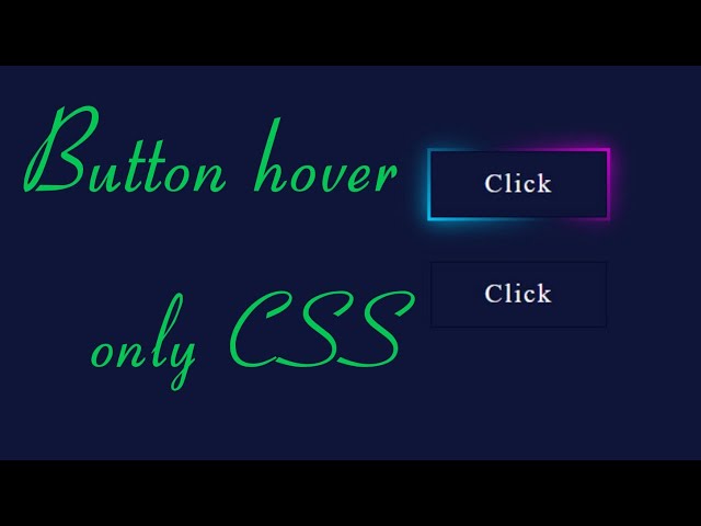 Button Hover Only CSS - Code Tutorials