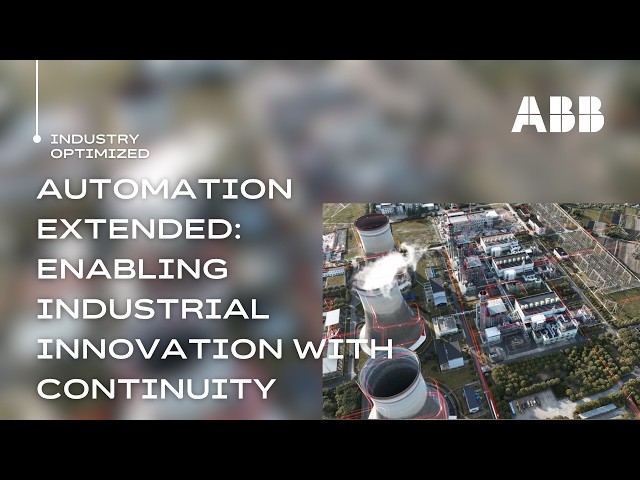 Automation Extended: enabling industrial innovation with continuity