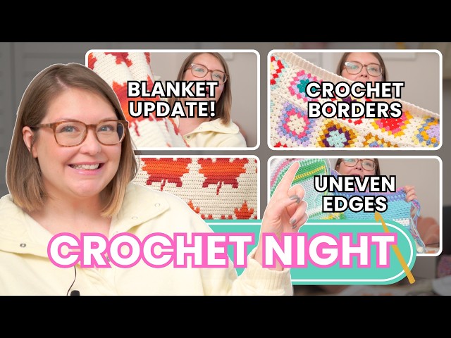Crochet Night 🧶 Your Crochet Questions Answered! Mosaic Blanket Updates, Skill Levels & More | Ep 22