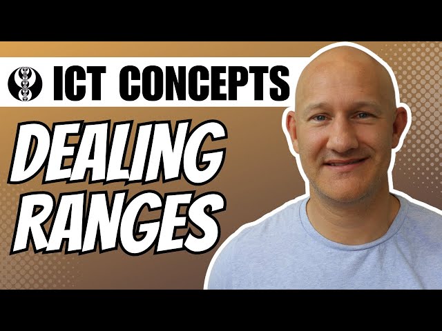 ICT Concepts: How to Choose and Use Dealing Ranges