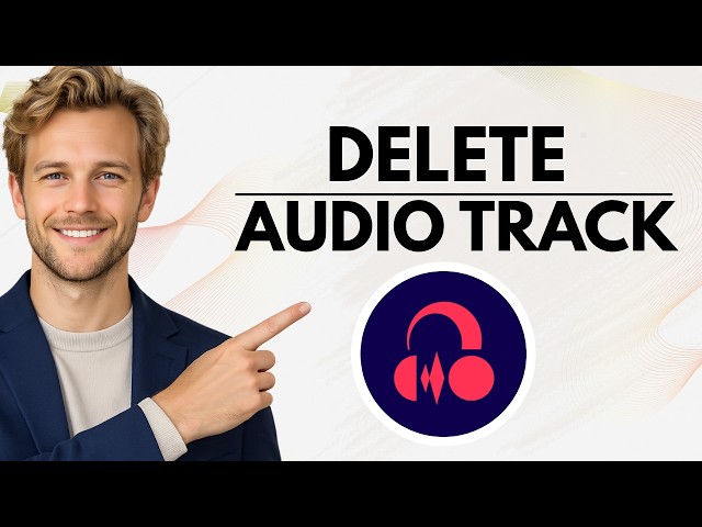 How to Delete a Track in Audacity (Quick Guide)