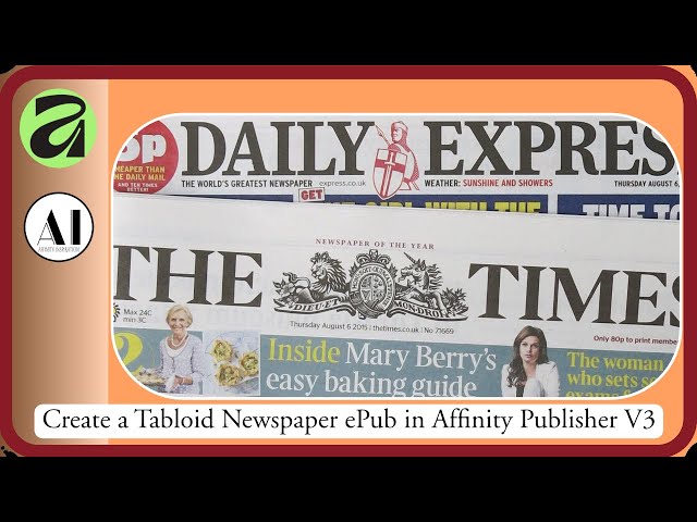 Create and distribute your own Tabloid Newspaper in ePub format using Affinity Publisher V3