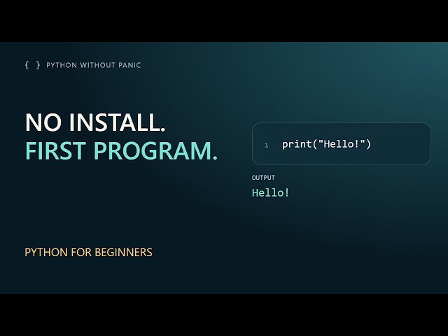 Run Your First Python Program Without Installing Anything