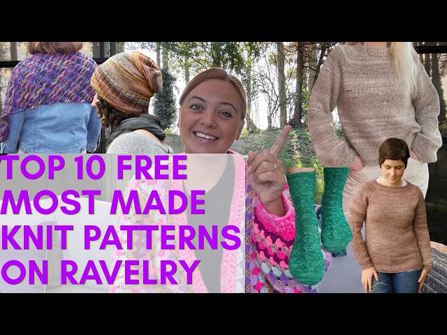 10 FREE Knitting Patterns Everyone Is Making on Ravelry! 🧶 Sweaters, Socks & More | Knitting Inspo!