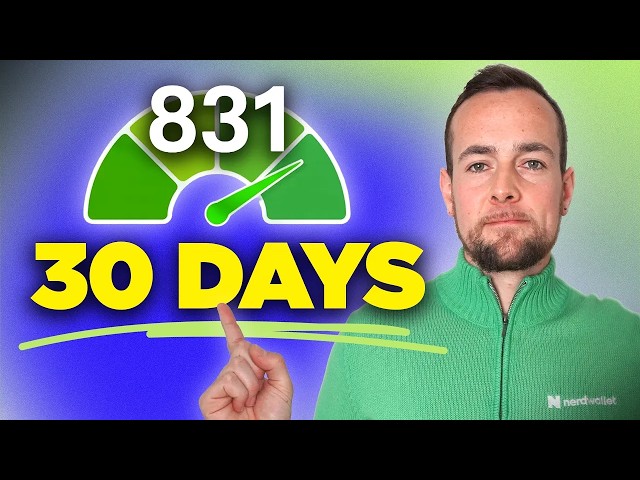 DO THIS To Build Your Credit Score Fast (In 30 Days) | NerdWallet