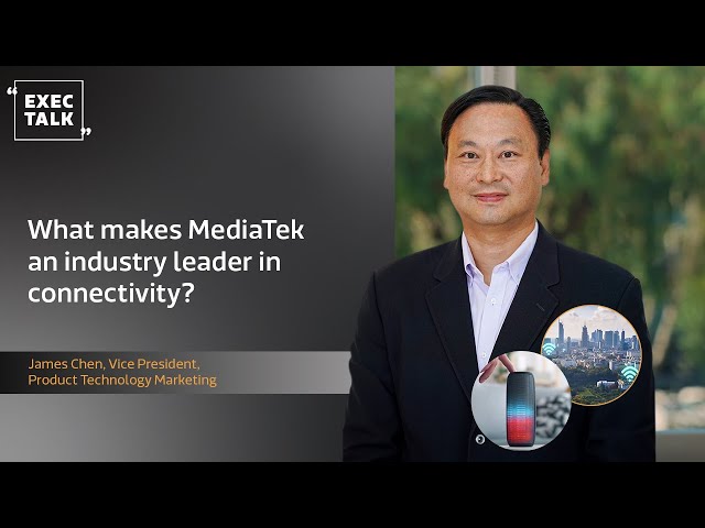 What makes MediaTek an industry leader in connectivity?