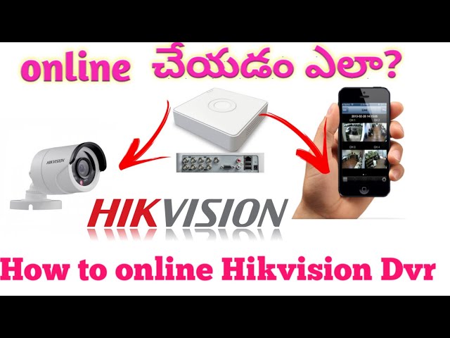 How to online Hikvision Dvr through mobile App in telugu! Hikvision DVR online telugu, online telugu