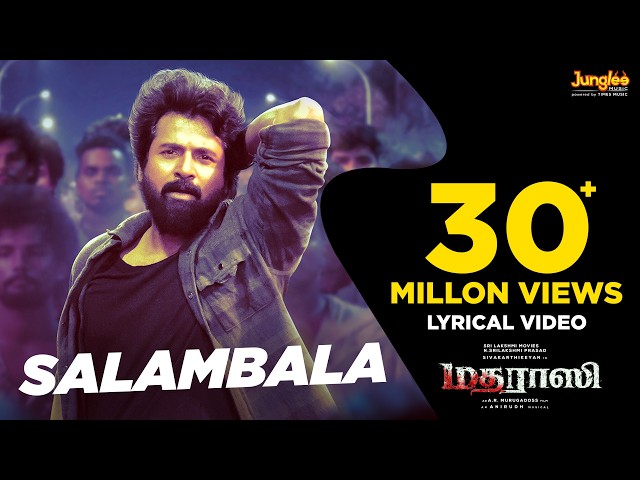 Salambala | Madharaasi | Sivakarthikeyan | Rukmini Vasanth| A.R.Murugadoss | Anirudh | SaiAbhyankkar
