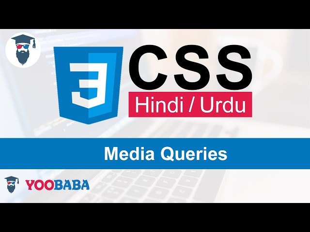 CSS Media Queries Tutorial in Hindi / Urdu