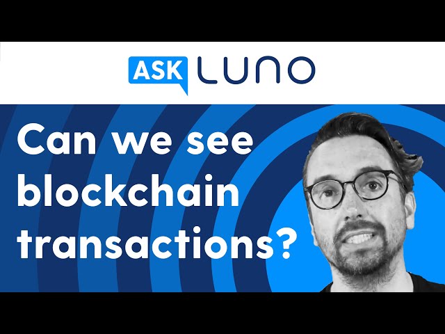 Can we see the transactions in a blockchain network?