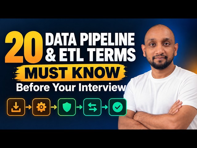 20 Data Pipeline & ETL Terms You MUST Know Before Your Interview