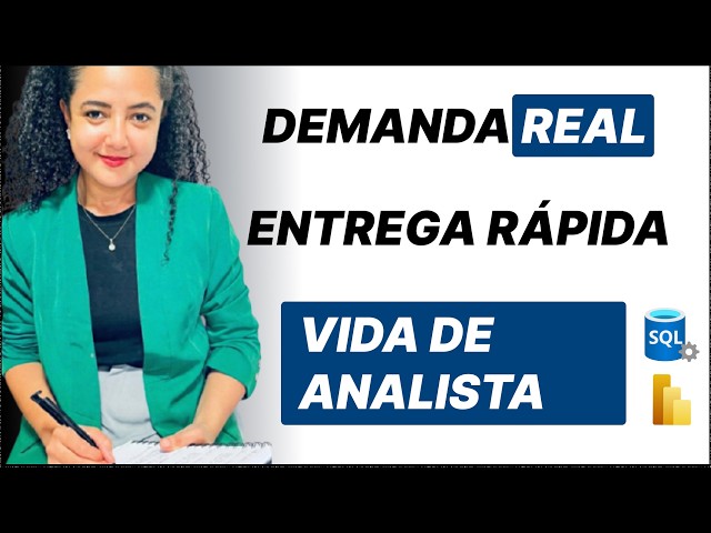 Dia a dia do Analista de BI: Resolvendo uma demanda real (SQL + Power BI +  Analise de Dados)