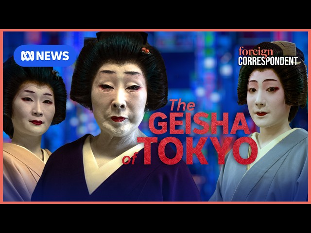 Tokyo's Geisha: Inside the closed world of Japan’s Enigmatic Icons | Foreign Correspondent