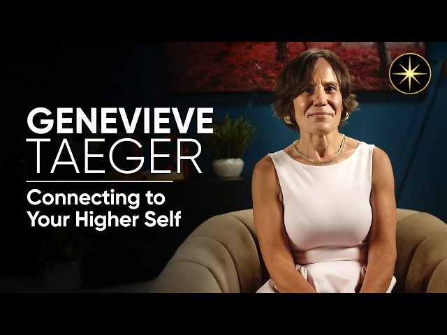 Connecting to Your Higher Self with Genevieve Taeger | Next Level Soul Mastery