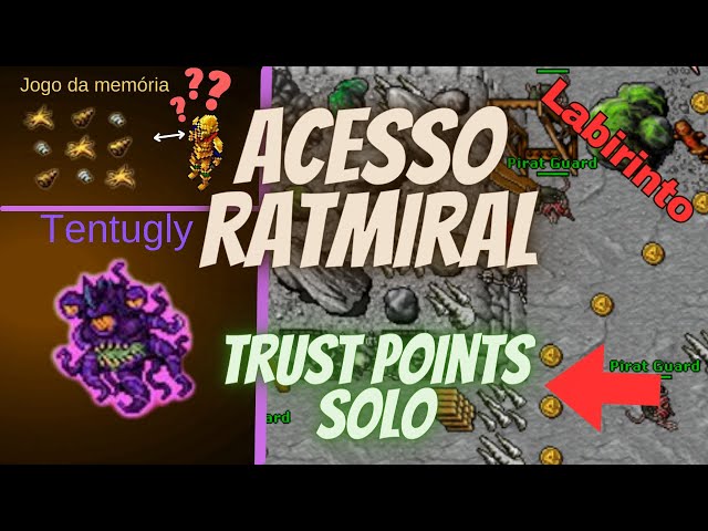 TIBIA - ACESSO PIRATS - TRUST POINTS (SOLO)- TENTUGLY - BARCO DE PIRATS - TIBIA GO
