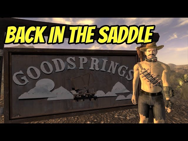 Back In the Saddle: Fallout New Vegas Alternate Start Mod #6