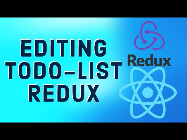 React Tutorial 27 - Todo-List with Redux | Editing Todo-List