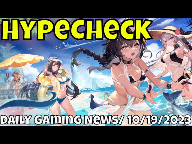 HypeCheck - Daily Gaming News/ 10/19/2023