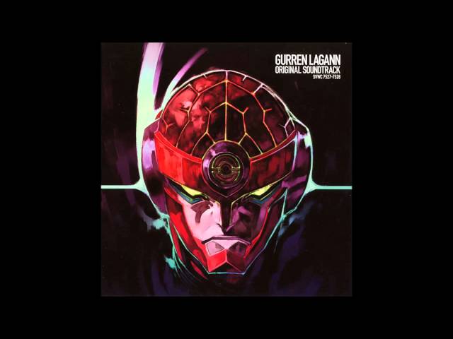 Gurren Lagann OST Disc 1 - 23 - To Hell with Your Combi / Gattai nante Kusokurae!! / 合体なんてクソくらえ!!