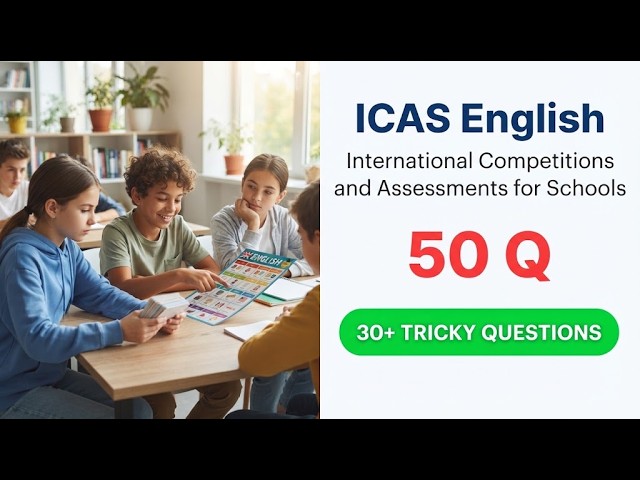 ICAS English Flashcards: 50 Top Q For International Competitions and Assessments for Schools Exams