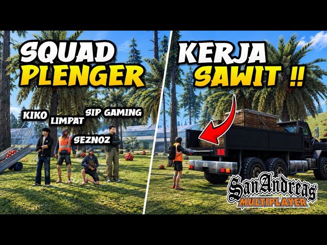 NIAT KERJA SAWIT, MALAH JADI BEGINI !!? GTA SAMP ROLEPLAY INDONESIA