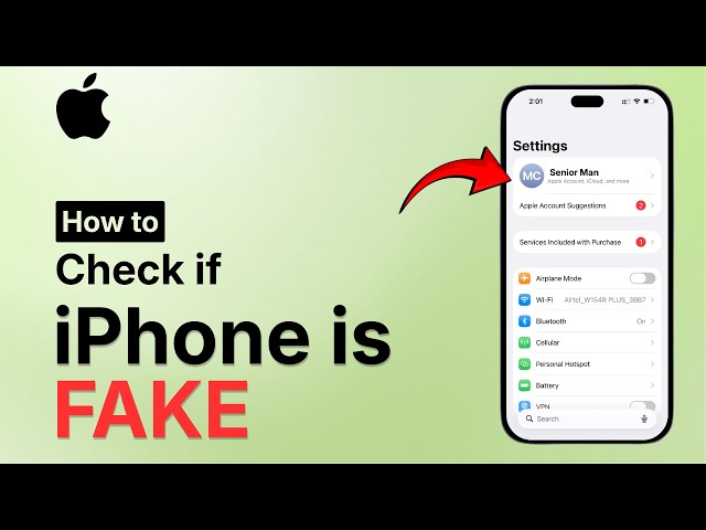 How to Check if Your iPhone is Original or Fake (2026)