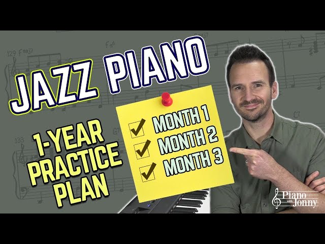 The Jazz Piano 1-YEAR PRACTICE PLAN ✅