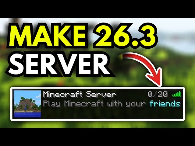 How To Make A Minecraft 26.3 Server