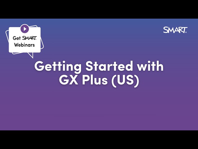 Getting started with GX Plus (US)