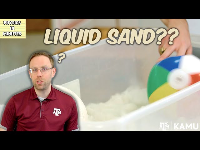 Dr. Dawson Makes Sand Flow Like Water!