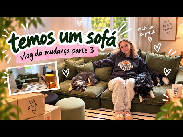 CHEGOU O SOFÁ! E MUITO TRABALHO PRA FAZER - MUDANÇA PARTE 3 Ana Quaresma