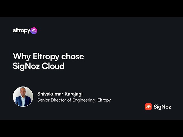 Why Eltropy Chose SigNoz Cloud for OpenTelemetry-Native Observability