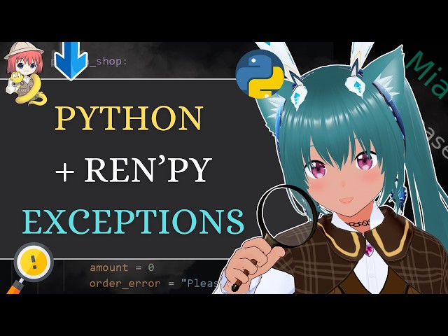 Python Exceptions Tutorial + Ren’Py Potion Shop | Try, Except, Else & Finally