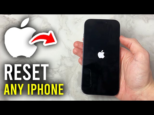 How To Reset Any iPhone - Factory Reset Any iPhone