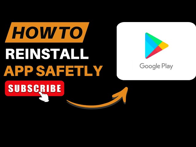 How to Safely Reinstall an App Using Google Play Store in 2026