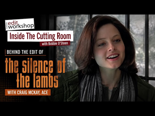 Editor Craig McKay, ACE Talks About the Process of Parallel Editing from The Silence of the Lambs