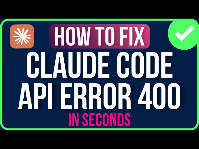 CLAUDE CODE API ERROR 400 [FIXED] | Claude Code API Error 400 Due to Tool Use Concurrency Issues