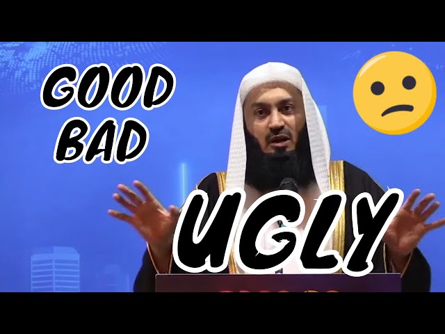 The Good, the Bad and the Ugly - Social Media Truths - Mufti Menk