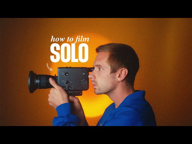 how to FILM Cinematic Videos SOLO in 2026