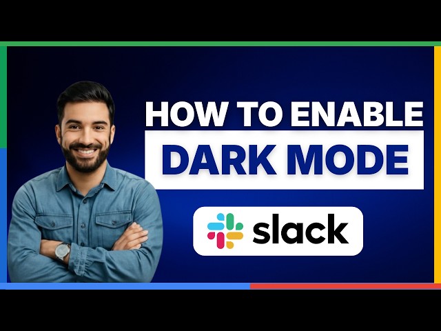 [2026 Full Guide] How to enable dark mode on Slack