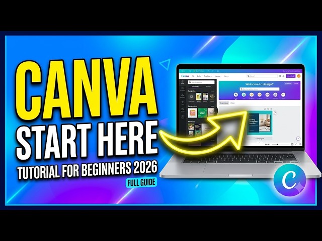 Canva Tutorial for Beginners It's Easier Than You Think 2026