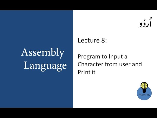 Lecture 8 Program to take input a character from user in assembly language programming in urdu hindi