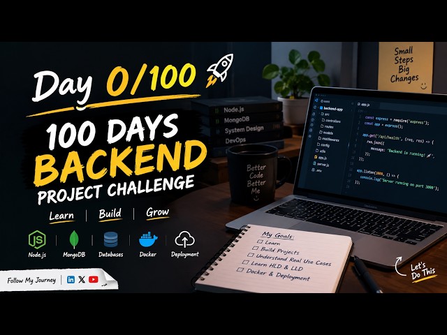 Day 0/100 🚀 | Starting My Backend Development Journey