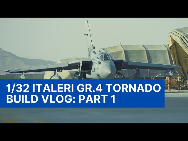 1/32 Italeri RAF Tornado GR.4 Build Series - Part 1: Introduction