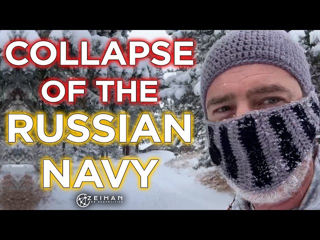 The Collapse of Russia's Navy: The Four Seas Problem || Peter Zeihan