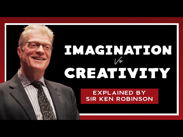 The Difference Between Imagination & Creativity | Sir Ken Robinson (BTS)