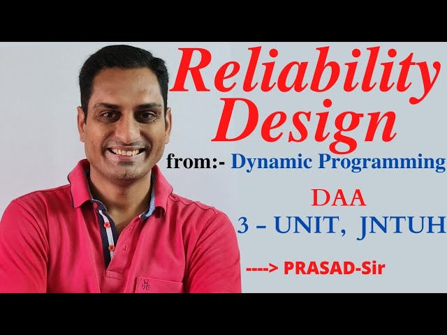Reliability Design / #ReliabilityDesign / #DynamicProgramming / #DAA  / #JNTUH/ #PrasadSir / #PRASAD