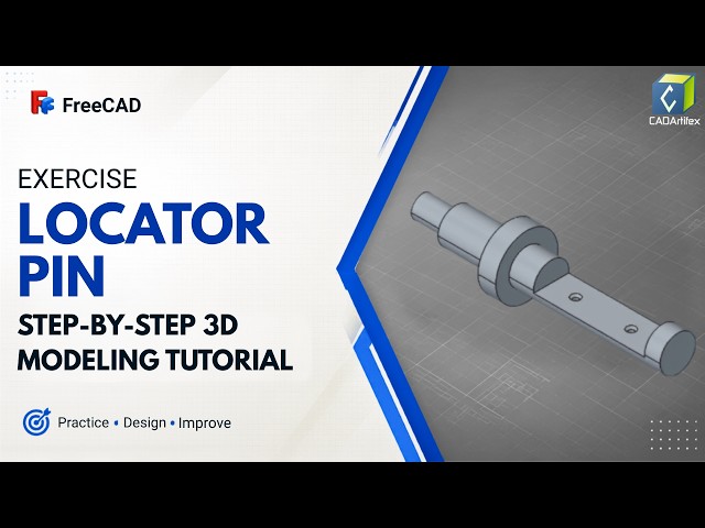 Locator Pin in FreeCAD | Step-by-Step 3D Modeling Tutorial