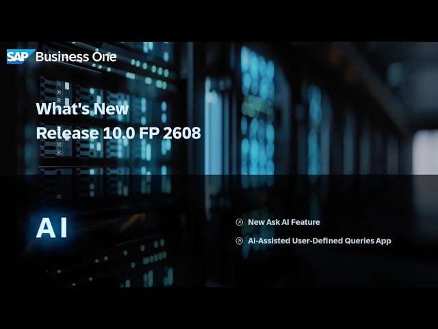 เจาะลึกฟีเจอร์ AI ใหม่ใน SAP Business One 10.0 FP 2608 | ถาม AI & เขียน SQL ด้วยภาษาไทย